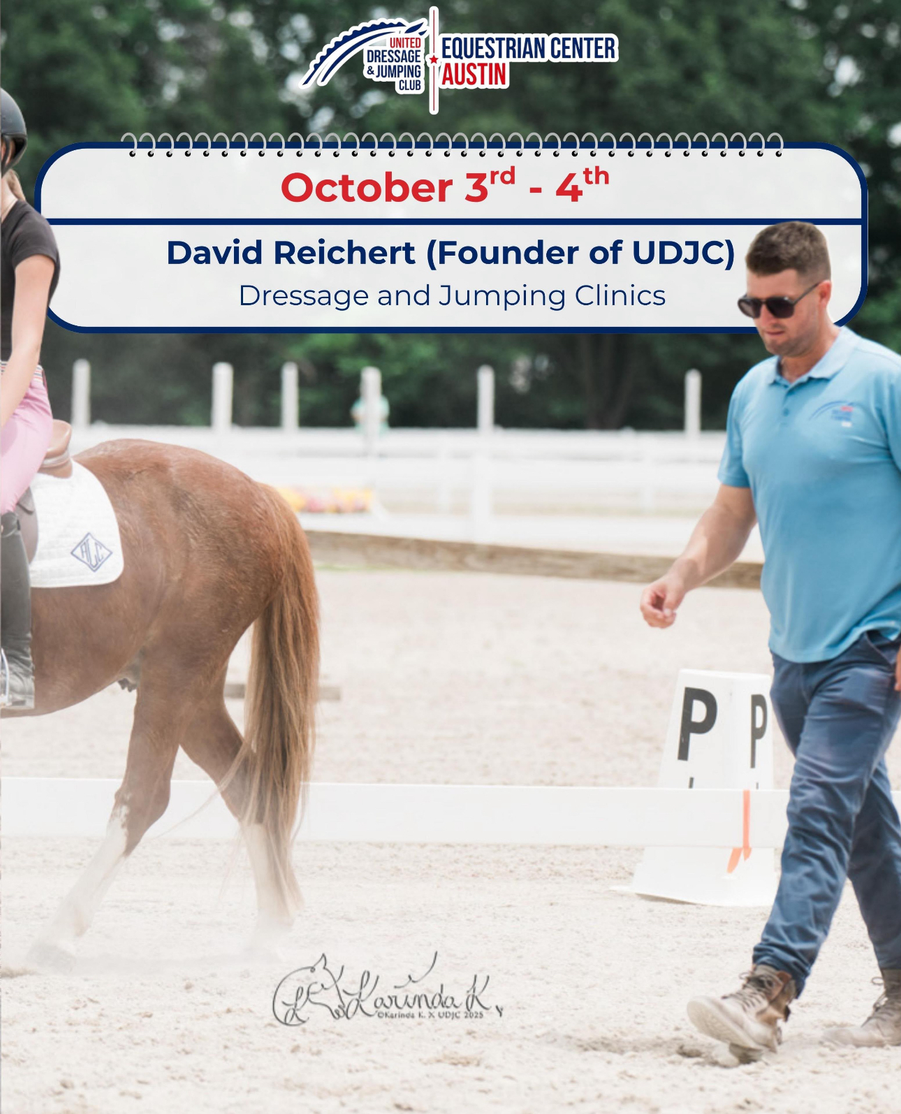 Clinic flyer showing David Reichert coaching beside a horse and rider, announcing dressage and jumping clinics at UDJC Austin on October 3 and 4.